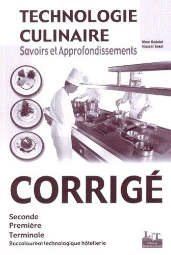 Technologie culinaire seconde première et terminale baccalauréat technologique hôtellerie, BTS hôtel