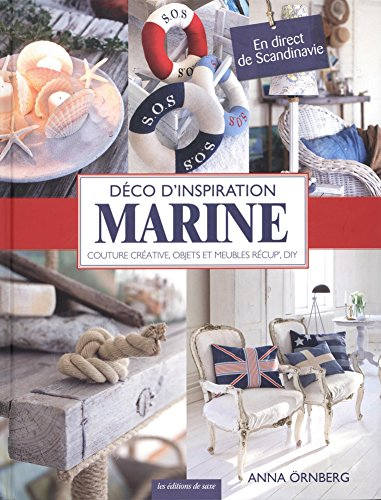 Déco d'inspiration marine : couture créative, objets et meubles récup', diy : en direct de Scandinav