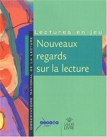 Nouveaux regards sur la lecture
