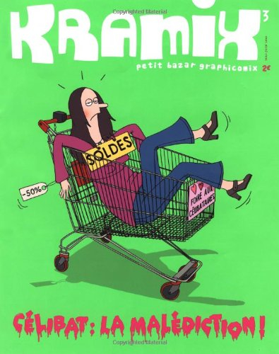 Kramix, n° 3. Célibat, la malédiction !