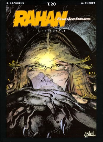 Rahan, fils des âges farouches : l'intégrale. Vol. 20