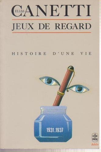 Jeux de regard : 1931-1937 : histoire d'une vie