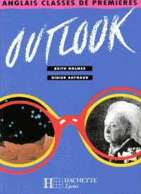 Outlook, classes de 1ères : anglais