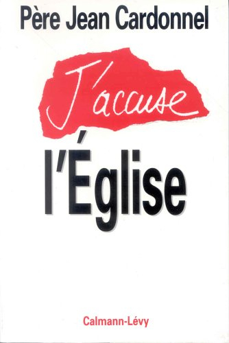 J'accuse l'Eglise