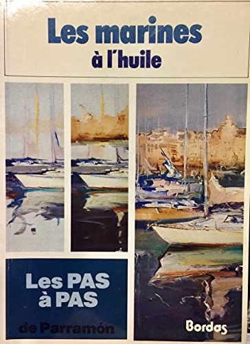 les pas à pas de parramÂon tome 4 : lesmarines à l'huile