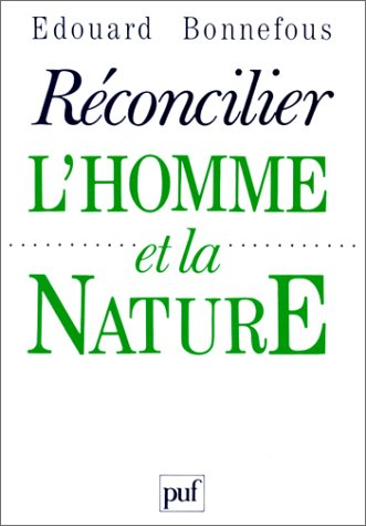 Réconcilier l'homme et la nature