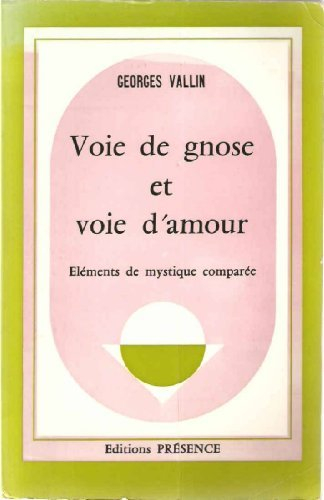 voie de gnose et voie d'amour