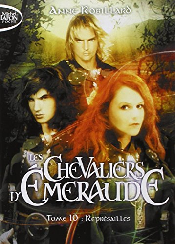 les chevaliers d'emeraude - tome 10 représailles