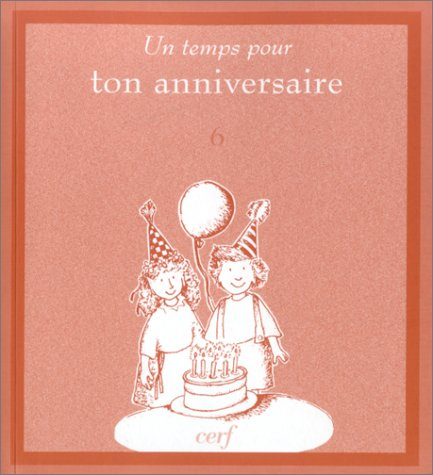 Un temps pour ton anniversaire