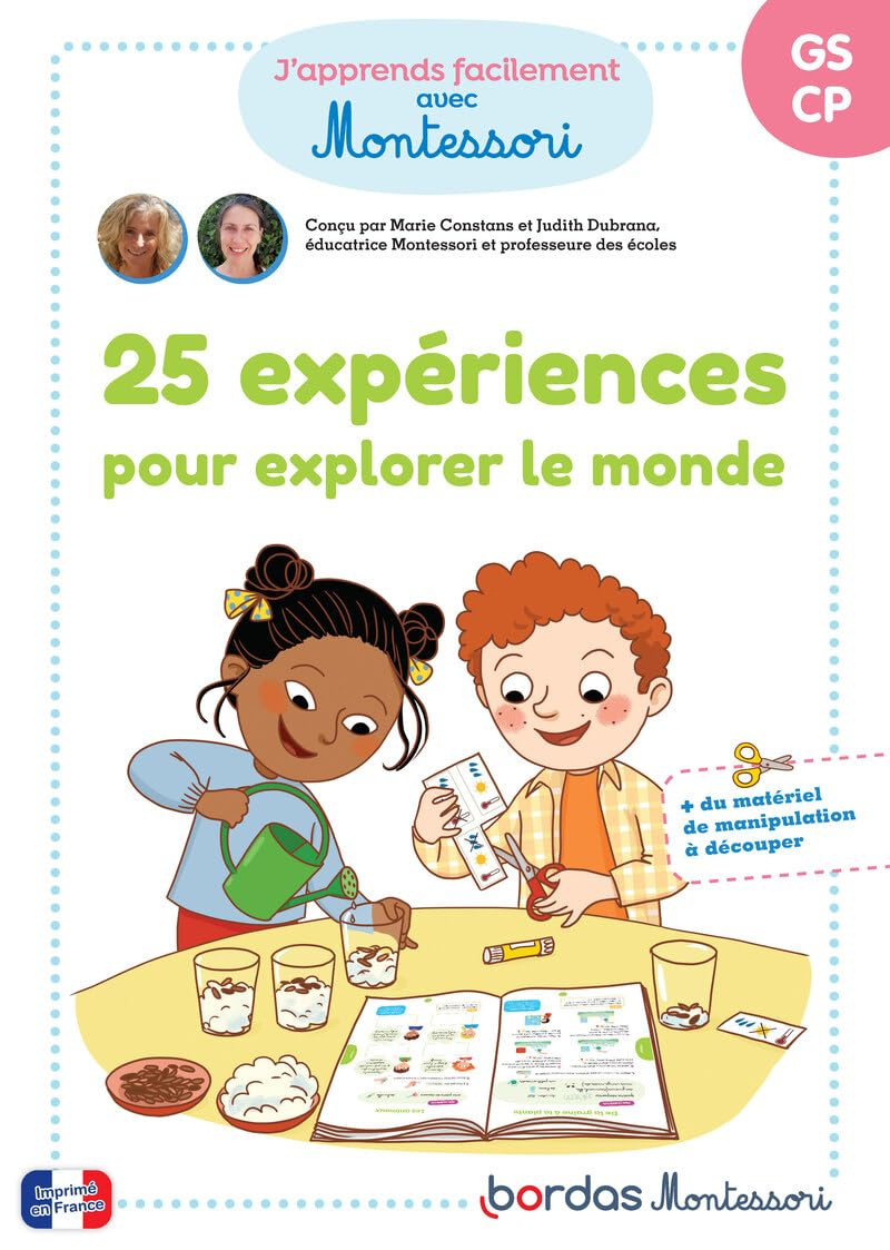 25 expériences pour explorer le monde : GS, CP