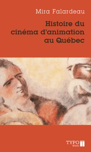 Histoire du cinéma d'animation au Québec : essai