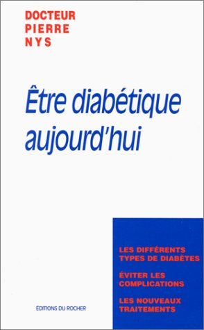 Etre diabétique aujourd'hui