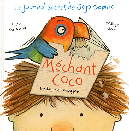 Méchant Coco : journal secret de Jojo Sapino