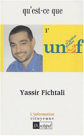 Qu'est-ce que l'UNEF ?