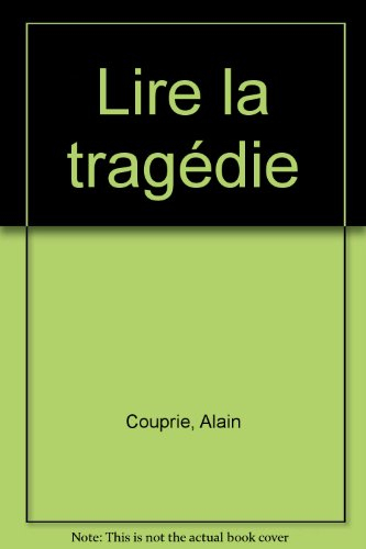 lire la tragédie
