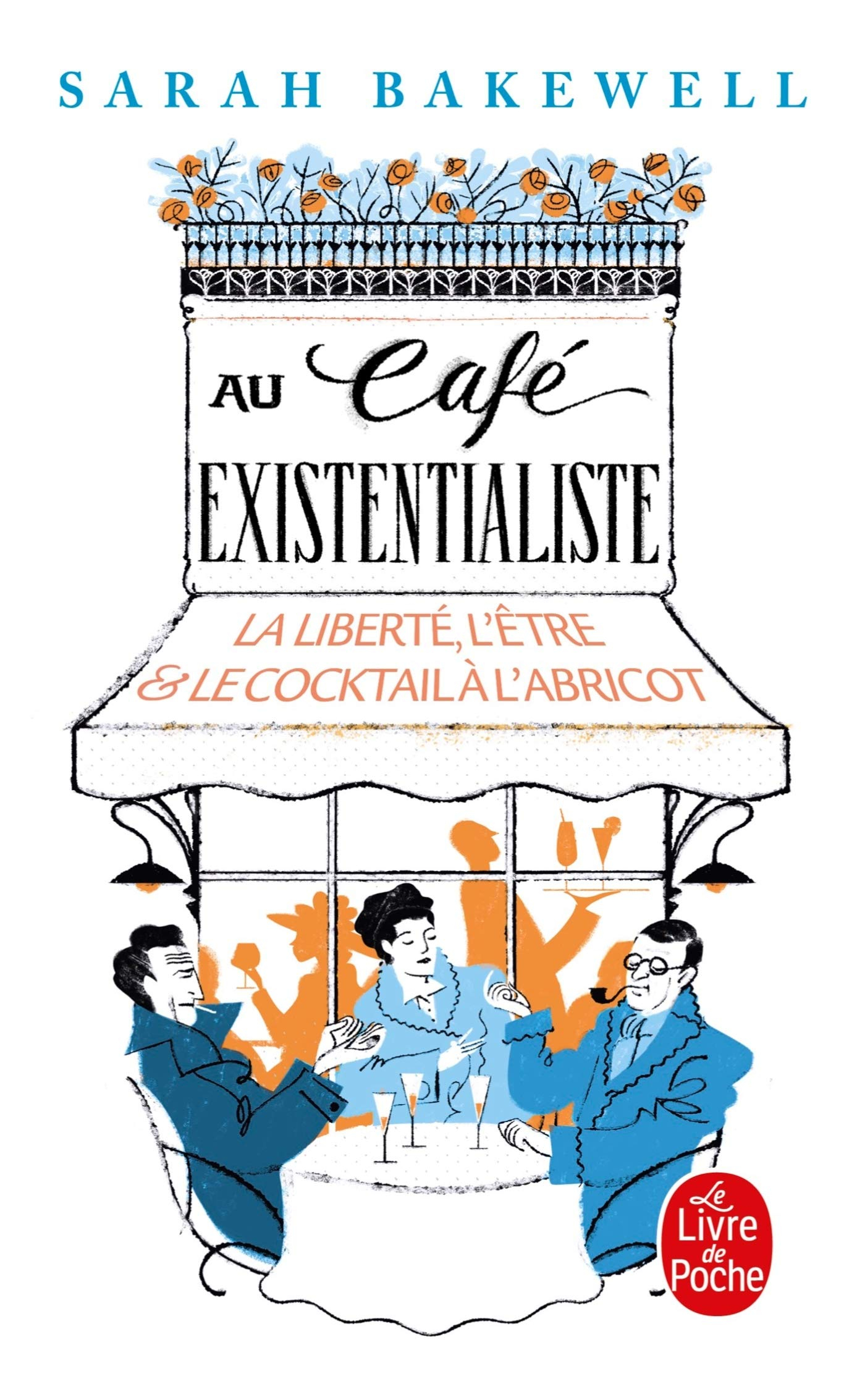 Au café existentialiste : la liberté, l'être & le cocktail à l'abricot : avec Jean-Paul Sartre, Simo