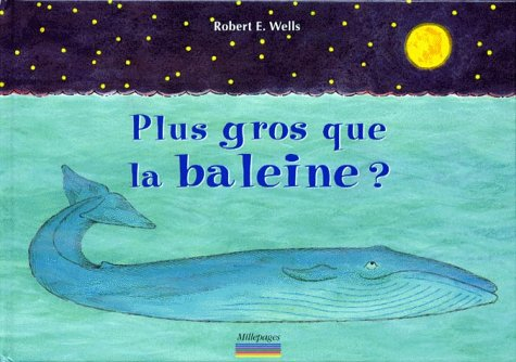 Plus gros que la baleine ?