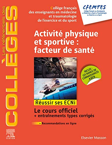 Activité physique et sportive : facteur de santé : réussir ses ECNi, le cours officiel + entraînemen