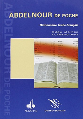 Abdelnour de poche : dictionnaire arabe-français
