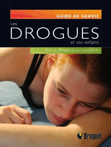 les drogues et vos enfants