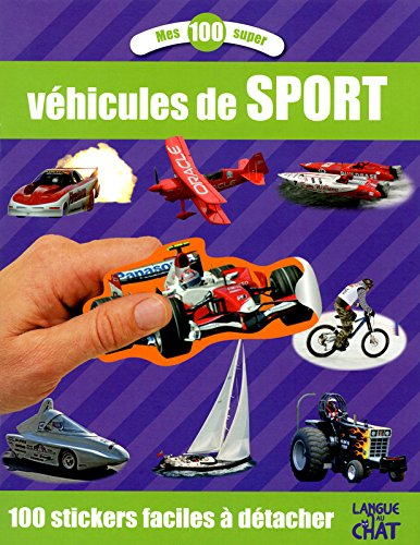 Mes 100 super véhicules de sport