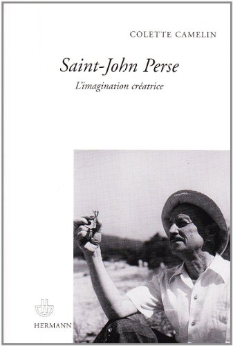 Saint-John Perse : l'imagination créatrice
