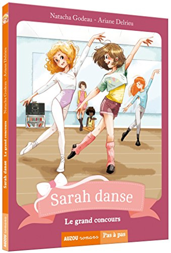 Sarah danse. Le grand concours