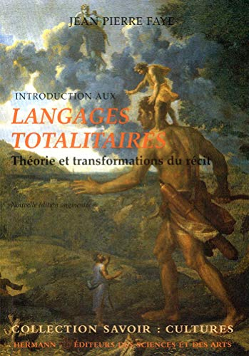Introduction aux langages totalitaires : théorie et transformations du récit