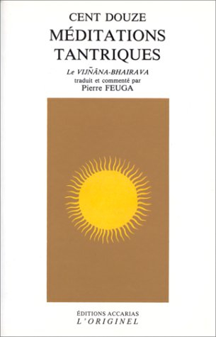 cent douze meditations tantriques