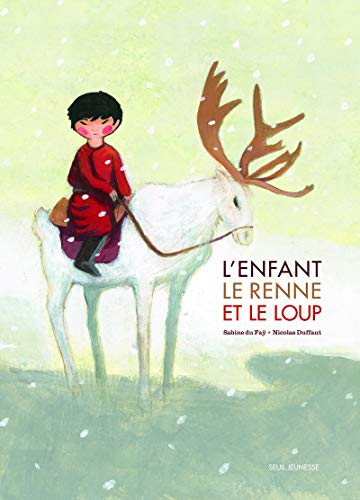 L'enfant, le renne et le loup