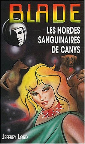 Les hordes sanguinaires de Canys