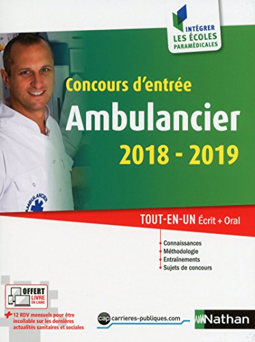 Ambulancier, concours d'entrée 2018-2019 : tout-en-un écrit + oral