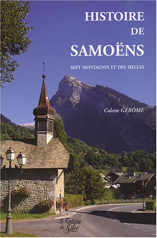 histoire de samoëns : sept montagnes et des siècles