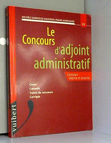le concours d'adjoint administratif : annales catégorie c