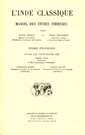 L'Inde classique : manuel des études indiennes. Vol. 1