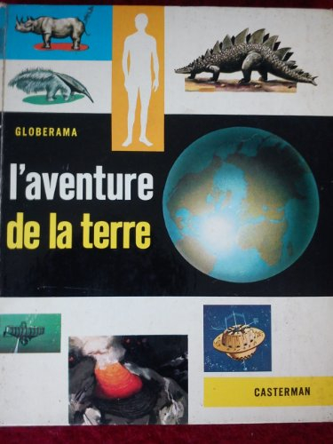 globerama : l'aventure de la terre