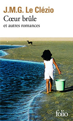 Coeur brûle, et autres romances