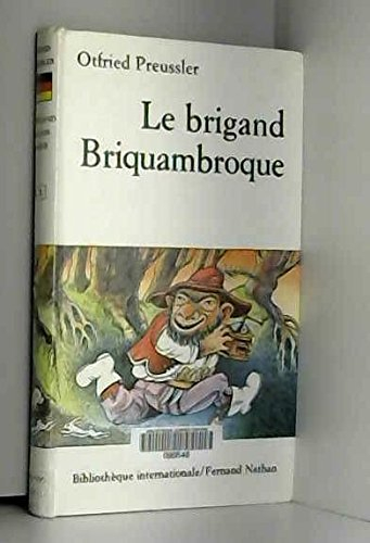 Le Brigand Briquambroque