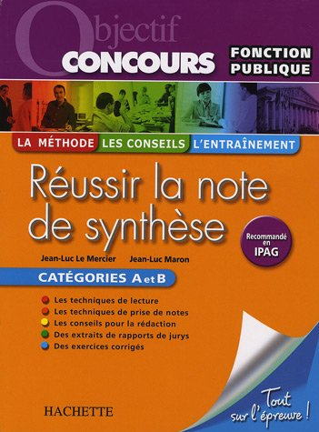 Réussir la note de synthèse : catégories A et B