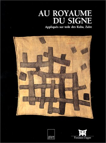 Au Royaume du signe : appliqués sur toile des Kuba (Zaïre)