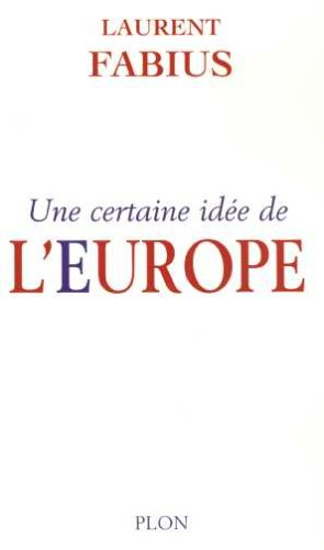 Une certaine idée de l'Europe