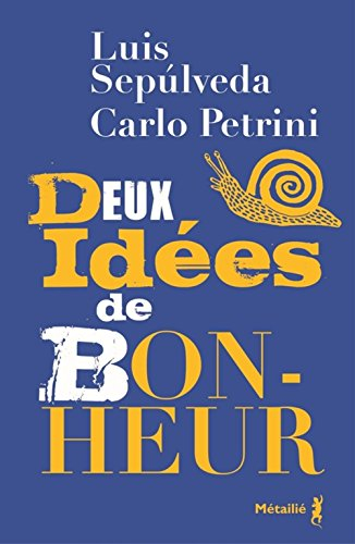 deux idées de bonheur