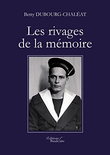 les rivages de la mémoire