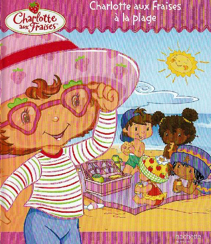 Charlotte aux fraises à la plage