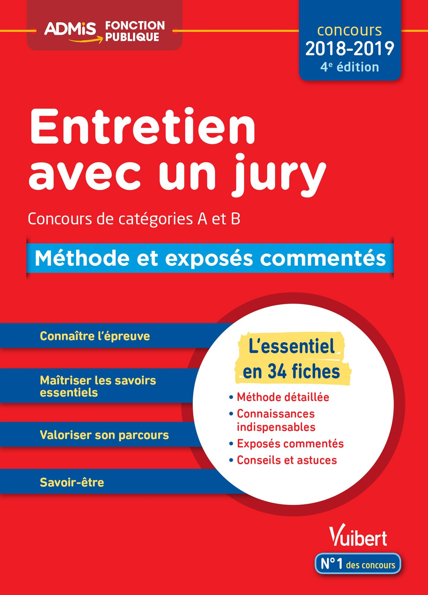 Entretien avec un jury : concours de catégories A et B : méthode et exposés commentés, l'essentiel e