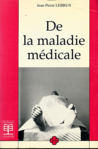 De la maladie médicale