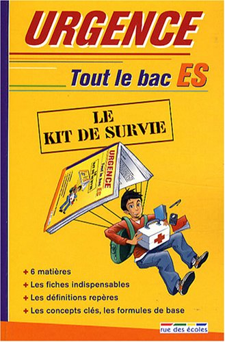 Urgence tout le bac ES : le kit de survie