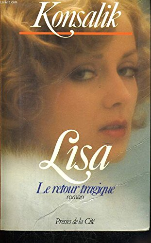 lisa / le retour tragique
