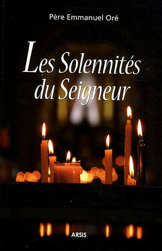 Les solennités du Seigneur
