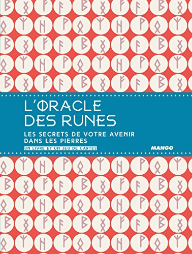 L'oracle des runes : pouvoirs divinatoires d'un alphabet ancestral : un livre et un jeu de cartes